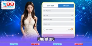 Đăng Ký X88 Với 4 Bước Thực Hiện Siêu Nhanh Cho Người Mới