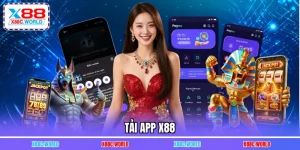 Tải App X88 - Các Bước Cài Đặt Nhanh, Trải Nghiệm Mượt Mà